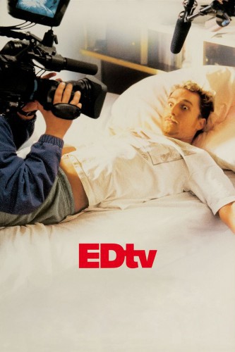 poster EDtv&nbsp;&nbsp;(1999)