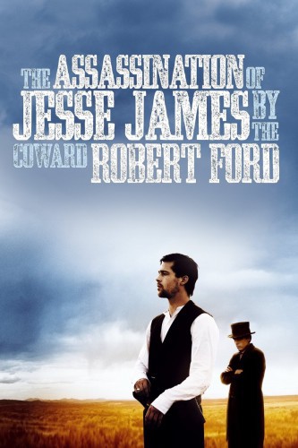 poster The Assassination of Jesse James by the Coward Robert Ford&nbsp;&nbsp;(2007)