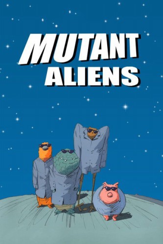 poster Mutant Aliens&nbsp;&nbsp;(2002)