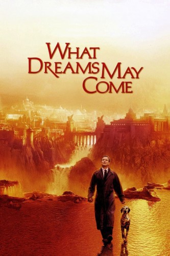 poster What Dreams May Come&nbsp;&nbsp;(1998)