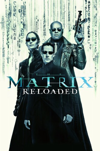 poster The Matrix Reloaded&nbsp;&nbsp;(2003)