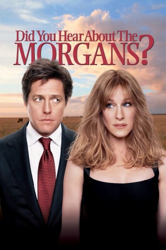 poster Did You Hear About The Morgans?&nbsp;&nbsp;(2009)