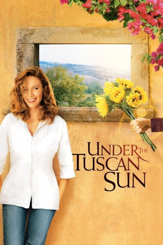 poster Under the Tuscan Sun&nbsp;&nbsp;(2003)