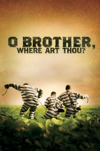 poster O Brother, Where Art Thou?&nbsp;&nbsp;(2000)