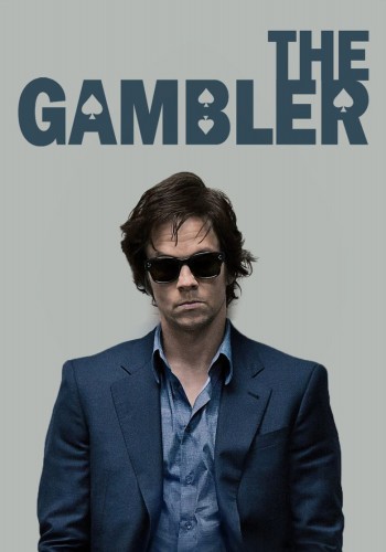 poster The Gambler&nbsp;&nbsp;(2014)