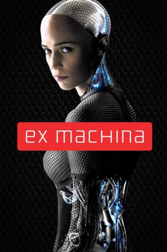 poster Ex Machina&nbsp;&nbsp;(2015)