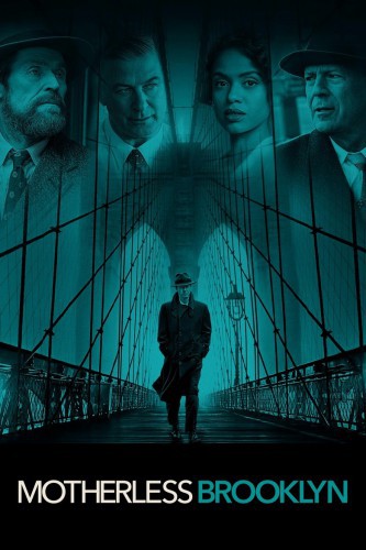 poster Motherless Brooklyn&nbsp;&nbsp;(2019)